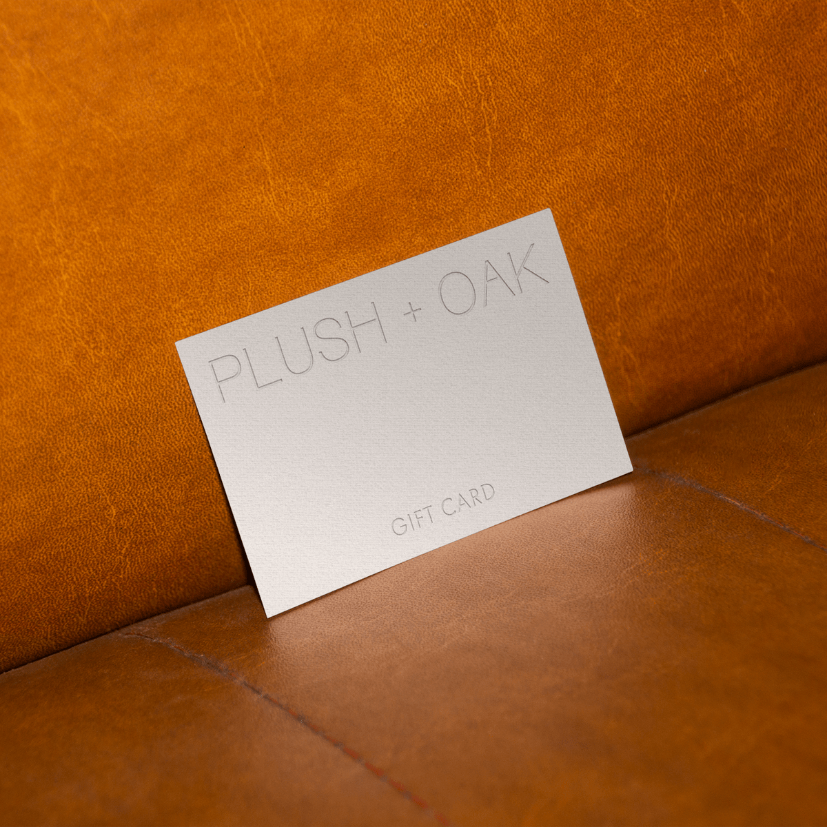 Plush + Oak E - Gift Card - Plush + Oak